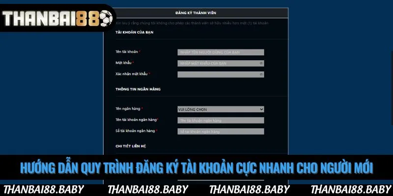 Hướng dẫn quy trình đăng ký tài khoản cực nhanh cho người mới