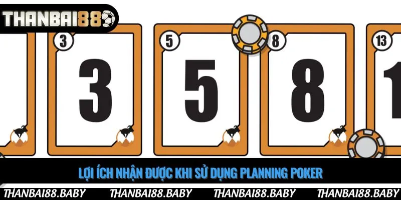 Lợi ích nhận được khi sử dụng Planning poker
