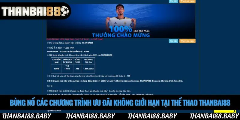 Bùng nổ các chương trình ưu đãi không giới hạn tại thể thao thanbai88